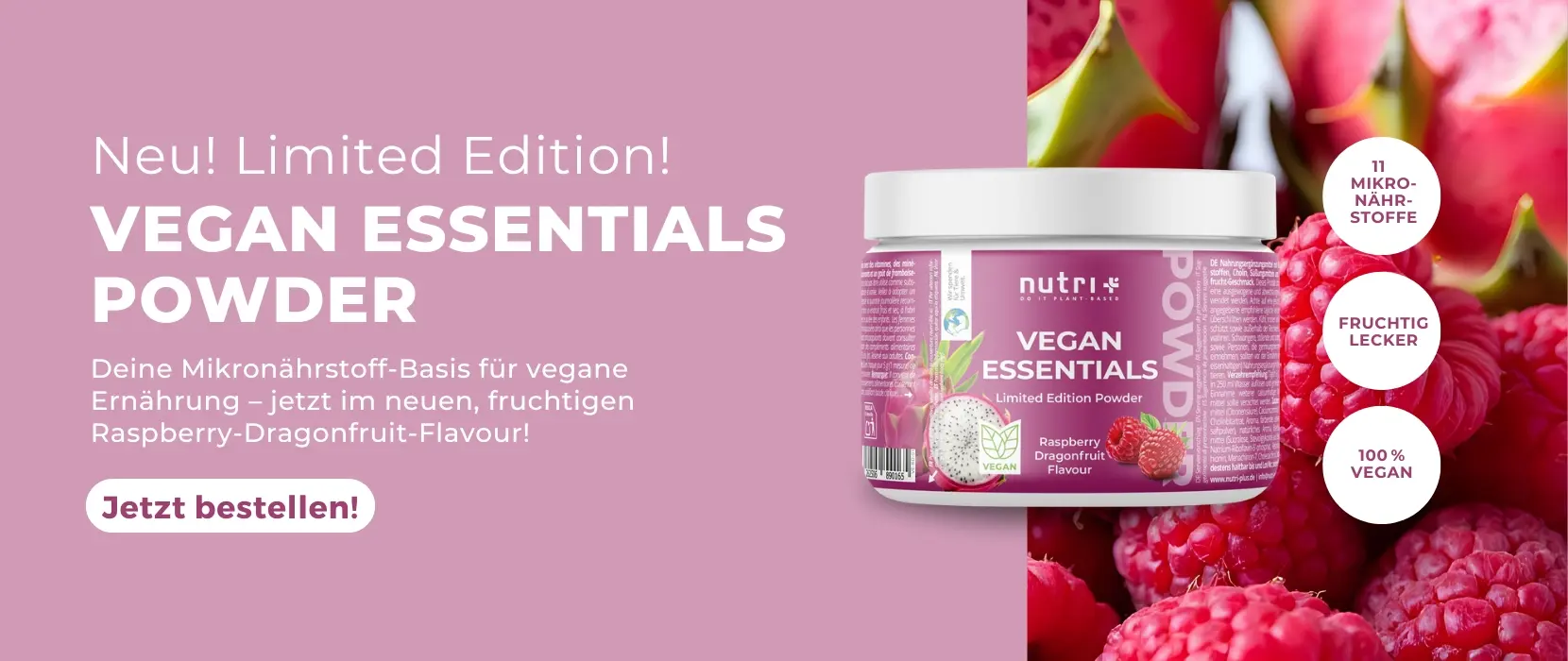 Nutri Vegan Essentials Powder in Limited Edition mit fruchtigem Himbeer-Dragonefruit-Geschmack, jetzt bestellen!